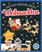 Kritzel-Kratzel-Buch Weihnachten. F&uuml;r Kinder ab 5 Jahren
