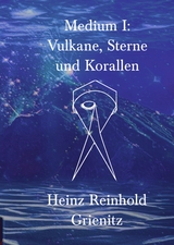 Medium I - Heinz Reinhold Grienitz