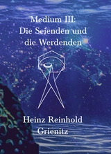 Medium III - Heinz Reinhold Grienitz