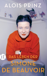 Das Leben der Simone de Beauvoir - Alois Prinz