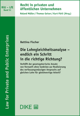 Die Lohngleichheitsanalyse - endlich ein Schritt in die richtige Richtung? - Bettina Fischer