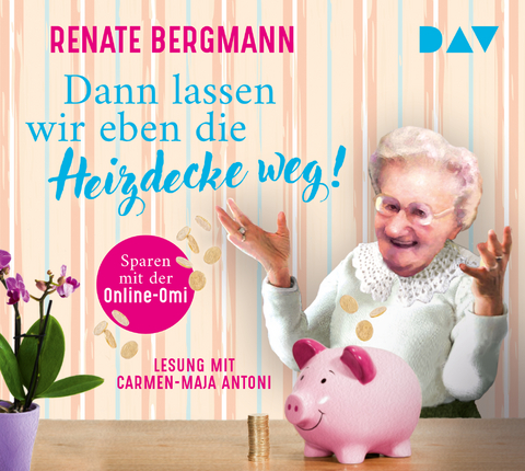 Dann lassen wir eben die Heizdecke weg! - Renate Bergmann
