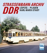 Stra&szlig;enbahn-Archiv DDR - Gerhard Bauer
