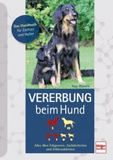 Vererbung beim Hund - Inge Hansen