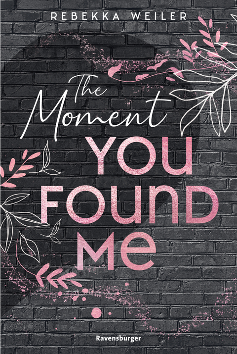 Lost-Moments-Reihe, Band 2 - The Moment You Found Me - Rebekka Weiler