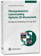 Photogrammetrie &ndash; Laserscanning &ndash; Optische 3D-Messtechnik - 