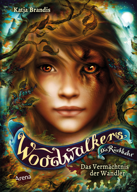 Woodwalkers &ndash; Die R&uuml;ckkehr (Staffel 2, Band 1). Das Verm&auml;chtnis der Wandler - Katja Brandis