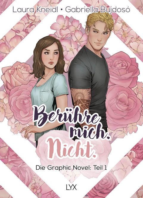 Ber&uuml;hre mich. Nicht.: Die Graphic Novel - Laura Kneidl