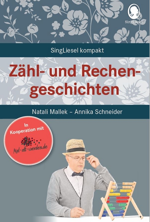 Z&auml;hl- und Rechengeschichten f&uuml;r Senioren - Natali Mallek, Annika Schneider
