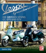Vespa Granturismo - G&uuml;nther Uhlig