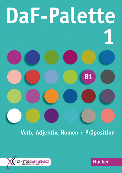 DaF-Palette 1: Verb, Adjektiv, Nomen + Pr&auml;position - Manuela Georgiakaki