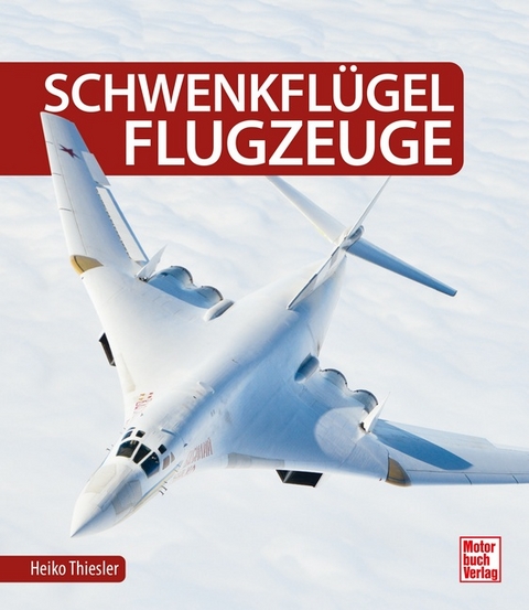 Schwenkfl&uuml;gelflugzeuge - Heiko Thiesler