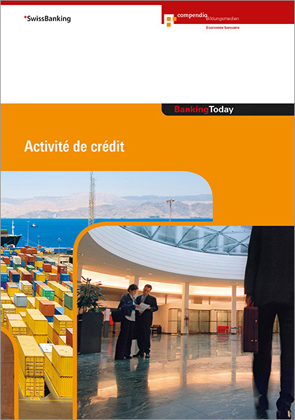 Banking Today - Activit&eacute; de cr&eacute;dit - 