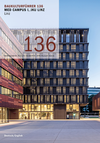 Baukulturführer 136 – MED CAMPUS I, JKU LINZ