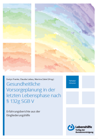 Gesundheitliche Versorgungsplanung in der letzten Lebensphase nach § 132g SGB V