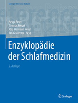 Enzyklopädie der Schlafmedizin - Peter, Helga; Penzel, Thomas; Peter, Jörg Hermann