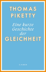 Eine kurze Geschichte der Gleichheit - Thomas Piketty