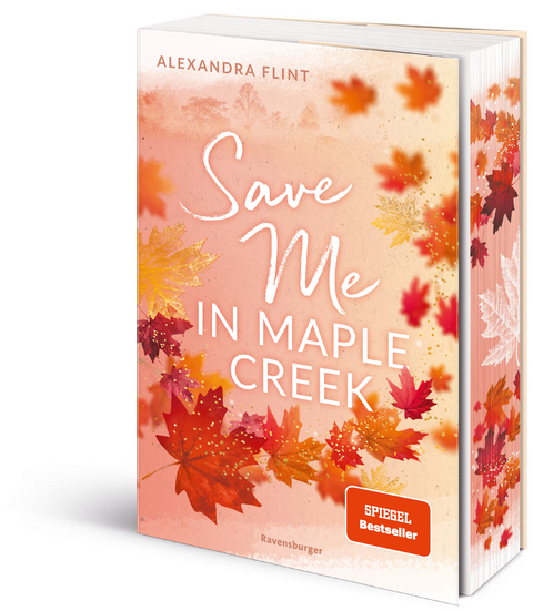 Maple-Creek-Reihe, Band 2: Save Me in Maple Creek - Alexandra Flint
