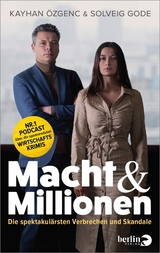 Macht & Millionen - Solveig Gode, Kayhan &Ouml;zgenc