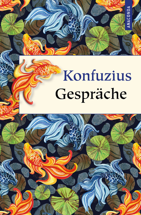 Konfuzius Gespr&auml;che -  Konfuzius