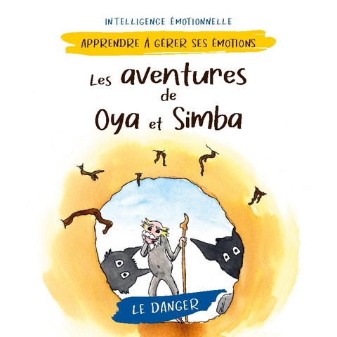 Les aventures de Oya et Simba - Pierre Fasquelle, Christine Fasquelle, Sophie Pencenat