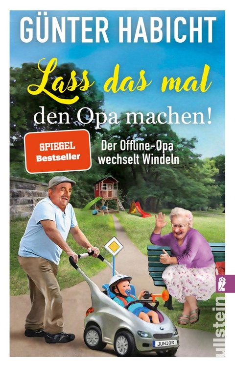 Lass das mal den Opa machen! - G&uuml;nter Habicht