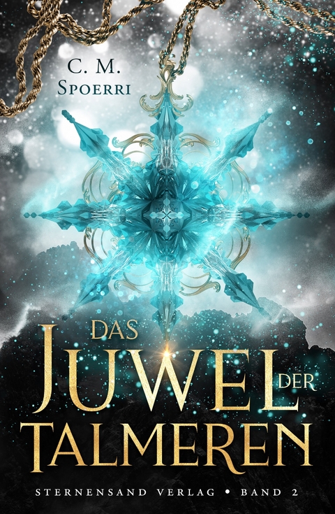 Das Juwel der Talmeren (Band 2) - C. M. Spoerri