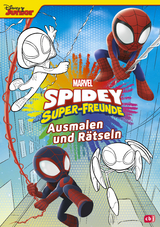 MARVEL Spidey und seine Super-Freunde - Ausmalen und R&auml;tseln - Steve Behling