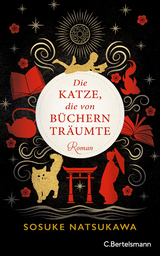 Die Katze, die von B&uuml;chern tr&auml;umte - Sosuke Natsukawa