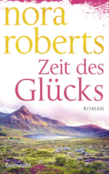 Zeit des Gl&uuml;cks - Nora Roberts
