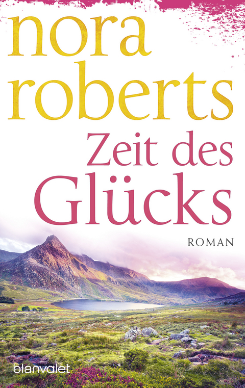 Zeit des Gl&uuml;cks - Nora Roberts