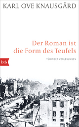 Der Roman ist die Form des Teufels - Karl Ove Knausg&aring;rd