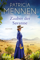 Zauber der Savanne - Patricia Mennen