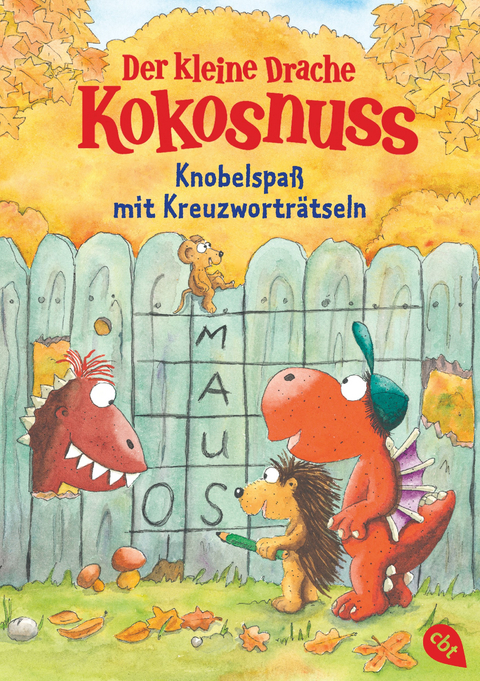 Der kleine Drache Kokosnuss - Knobelspa&szlig; mit Kreuzwortr&auml;tseln - Ingo Siegner