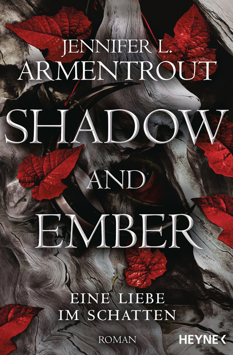 Shadow and Ember &ndash; Eine Liebe im Schatten - Jennifer L. Armentrout