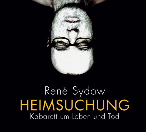 Heimsuchung - Ren&eacute; Sydow