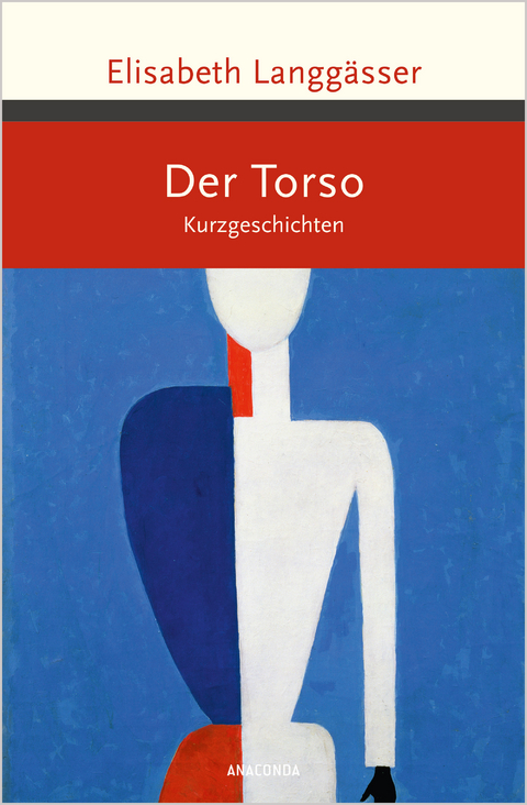 Der Torso. Kurzgeschichten - Elisabeth Langg&auml;sser