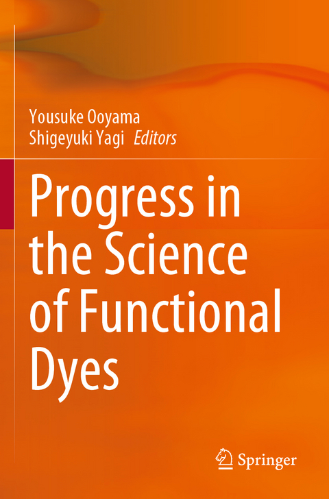 Progress in the Science of Functional Dyes - 