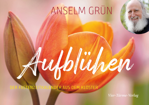 Aufbl&uuml;hen - Anselm Gr&uuml;n