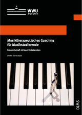 Musiktherapeutisches Coaching f&uuml;r Musikstudierende - Oliver Sch&ouml;ndube
