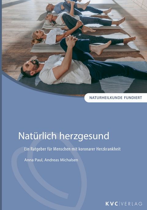 Nat&uuml;rlich herzgesund - Anna Paul, Andreas Michalsen