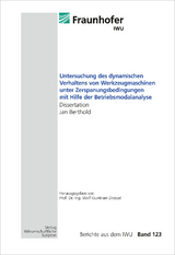 Untersuchung des dynamischen Verhaltens von Werkzeugmaschinen unter Zerspanungsbedingungen mit Hilfe der Betriebsmodalanalyse - Jan Berthold