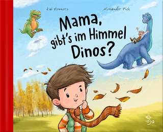Mama, gibt’s im Himmel Dinos?