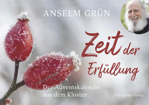 Zeit der Erf&uuml;llung - Anselm Gr&uuml;n