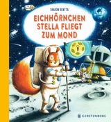 Eichh&ouml;rnchen Stella fliegt zum Mond - Sharon Rentta