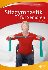 Sitzgymnastik f&uuml;r Senioren - Tina Pfitzner