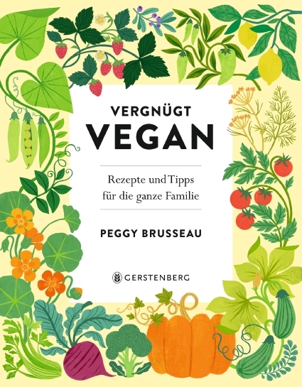 Vergnügt Vegan - Peggy Brusseau