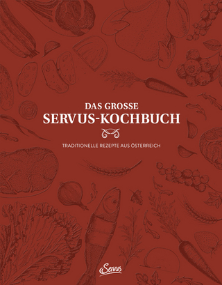 Das große Servus-Kochbuch Band 1