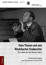 Hans Thamm und sein Windsbacher Knabenchor - Frohmut Gerheuser