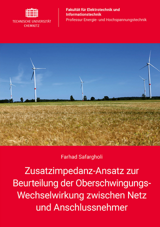 Zusatzimpedanz-Ansatz zur Beurteilung der Oberschwingungs-Wechselwirkung zwischen Netz und Anschlussnehmer